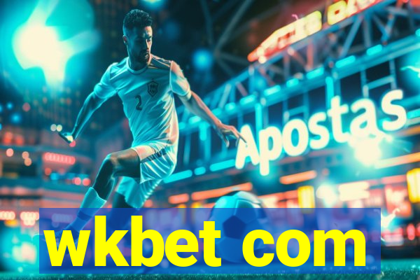 wkbet com